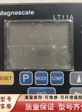 非标价MagnescaIe LT11A-101B位移器LT11