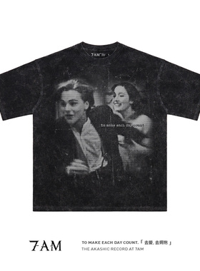 7AM-经典电影泰坦尼克号T恤水洗做旧vintage美式纯棉宽松情侣短袖