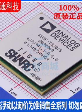 全新原装 ADSP-TS201SABPZ060封装BGA-576 DSP数字信号处理器芯片