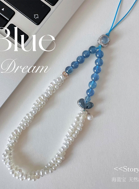 STORY OWL【蓝色的梦】天然海蓝宝珍珠高雅手机链手腕防丢挂绳