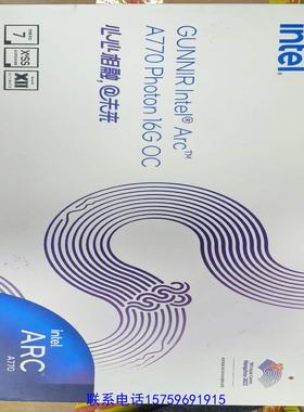 原装正品英特尔蓝戟  a770 16G 白色 亚运版 显卡议价购买