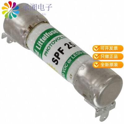 全新0SPF025.HXR正品FUSE CARTRIDGE 25A 1KVDC 5AG
