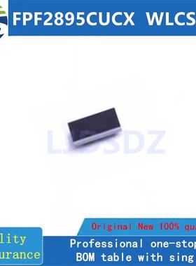 FPF2895CUCX  WLCSP24  全新原装 房间现货