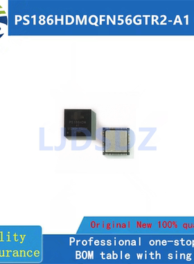 PS186HDMQFN56GTR2-A1  QFN  全新原装 房间现货