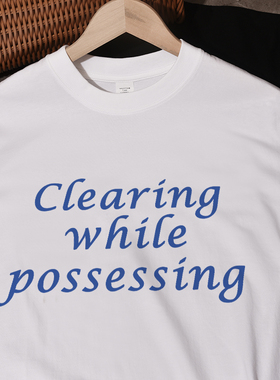 Clearing while possessing夏季ins风短袖t恤宽松休闲纯棉百搭男