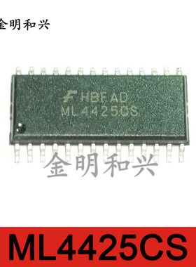 ML4425CS 进口全新原装 集成电路IC芯片 贴片SOP-28 电子元器件