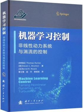 机器学习控制:非线动力系统与湍流的控制:taming nonlinear dynamics and turbulence  工业技术书籍