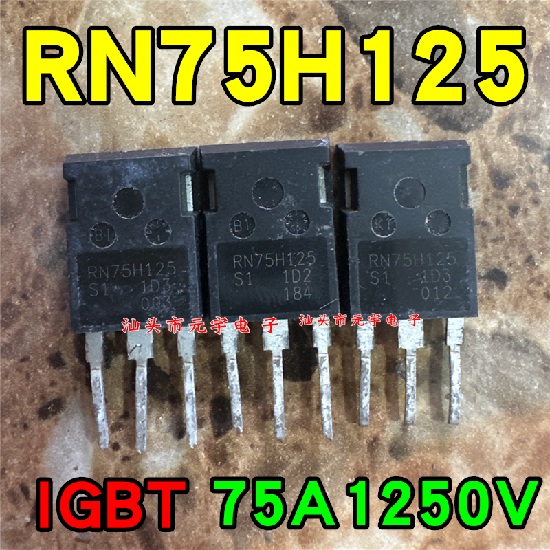 原装进口拆机 RN75H125 IGBT功率管75A1250V 代替 FGY75T120SQDN