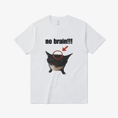 Funny Cat No Brain Graphic Print T Shirts 短袖T恤男女定制t恤