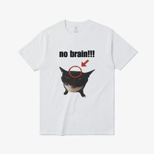Funny Cat No Brain Graphic Print T Shirts 短袖T恤男女定制t恤