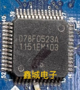 D78F0523A D78F0523 拆机带板 现货库存 价格以咨询为准