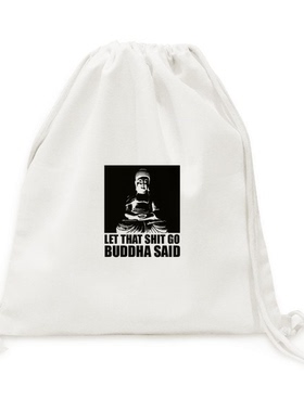 佛祖说LetShitGo创意潮牌帆布背包购物旅行双肩拉带抽绳书包礼品