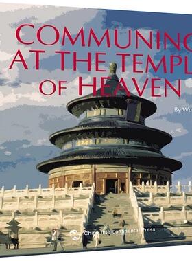 Communing at the temple of heaven吴洋岁天坛介绍英文旅游地图书籍