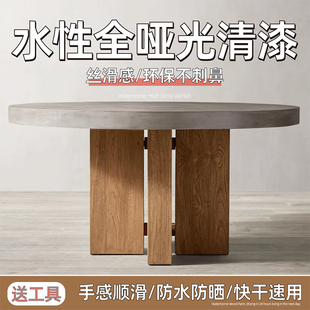 全哑光清漆水性清漆家具室内户外翻新地板防水防腐耐磨透明木器漆