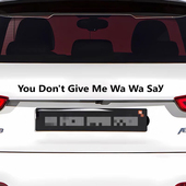 Don You Give Say创意贴纸后档贴哇哇叫搞笑抖音同款