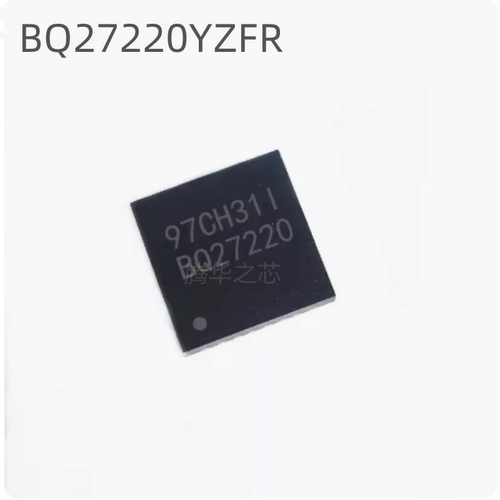 全新 BQ27220YZFR 封装 DSBGA-9 电池管理产品芯片IC 丝印BQ27220