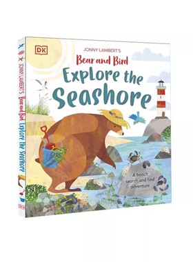 英文原版 Jonny Lambert’s Bear and Bird Explore the Seashore 熊和鸟探索海岛 DK图解科普百科 全彩大开本科普读物