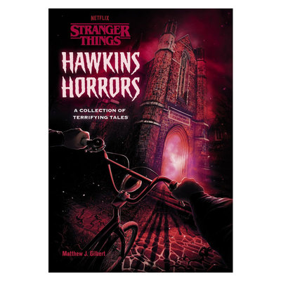 预售 霍金斯恐怖故事 怪奇物语恐怖故事合集 精装 Hawkins Horrors Stranger Things A Collection of Terrifying Tales