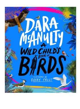 预售 英文原版 A Wild Child's Book of Birds 荒野城市 精装 北爱尔兰插画家 Barry Falls 插画