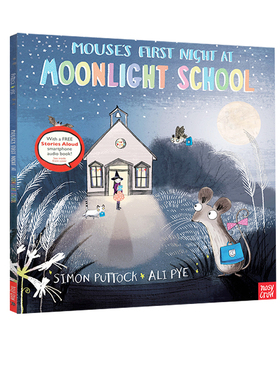 英文原版 Mouse's First Night at Moonlight School月光校园开学季 英语启蒙图画故事Nosy Crow Stories Aloud 赠官方音频