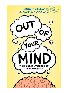 预售 走出你的思维 脑中大谜团 Out of Your Mind The Biggest Mysteries of Human Brain 英文原版 Jorge Cham