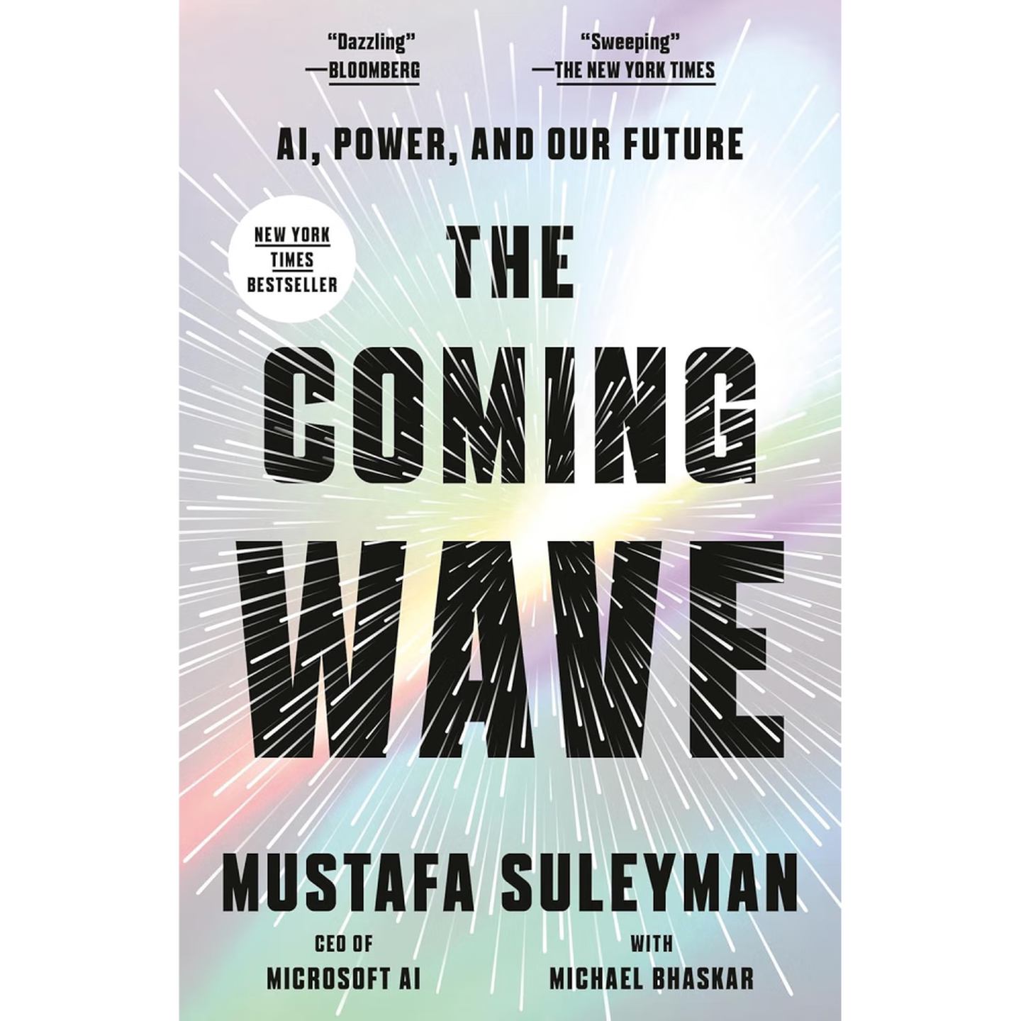 预售 英文原版 The Coming Wave: AI, Power, and Our Future 即将到来的浪潮:人工智能、电力和我们的未来