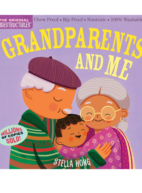 预售 英文原版 Grandparents and Me 爷爷奶奶和我 美国Indestructibles咬咬书 安全无毒可水洗撕不破咬不坏 宝宝意识行为培养