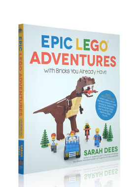 英文原版 Epic Lego Adventures with Bricks You Already Have 乐高史诗冒险