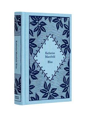 企鹅经典布纹精装 凯瑟琳 曼斯菲尔德 幸福 Bliss 英文原版 Katherine Mansfield 金丝雀 作者
