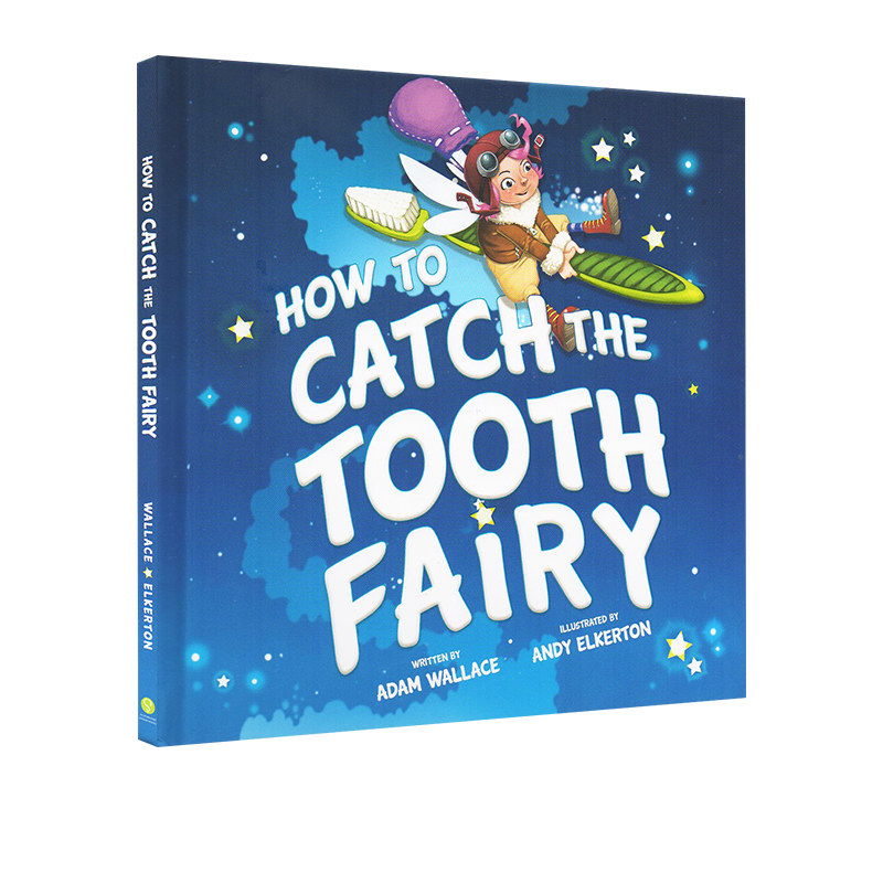 英文原版 How To Catch The Tooth Fairy 科学小组出击 捉牙仙 精装 应用STEM解决问题 科普绘本图画书 虚构和非虚构结合