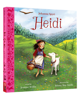英文原版 Heidi 海蒂 世界经典儿童英文名著绘本版 精装收藏版大开本 瑞士国宝级童话名著 女孩成长故事 Jeanne Willis