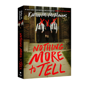 英文原版 Nothing More to Tell 没什么可说的 纽约时报畅销书 One of Us Is Lying作者Karen M. McManus