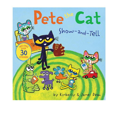 英文原版 Pete the Cat Show-and-Tell 皮特猫:展示和讲述 儿童英语阅读 绘本图画故事书 附贴纸 James Dean