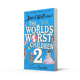 Worst Children 世界上糟糕 英文原版 World’s David 孩子 The Walliams 大卫威廉姆斯少年幽默小说
