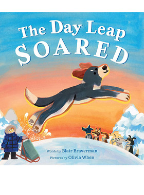 预售 英文原版 飞跃的日子 Day Leap Soared 精装 利普的高光时刻 温馨成长绘本 成长励志冒险