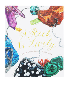 英文原版 A Rock is Lively 岩石，如此活泼 美丽成长生命系列 科普绘本 百科认知读物 小学STEAM课外阅读