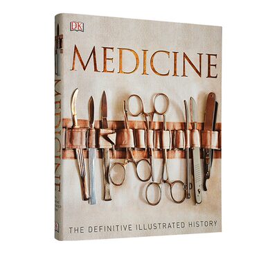 DK 医学发展史 英文原版 Medicine The Definitive Illustrated History 图解医学百科图解图鉴 精装进口英语书