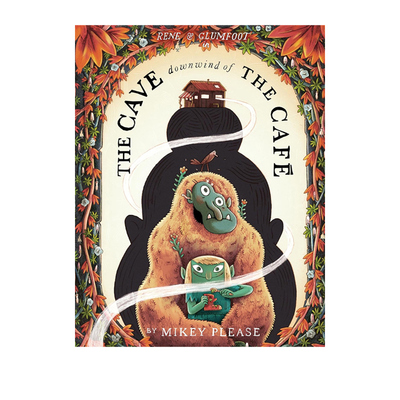 洞穴咖啡馆 The Cave Downwind of the Cafe 英文原版 儿童绘本 充满怪兽的押韵故事 插图精美 精装 2025水石童书奖