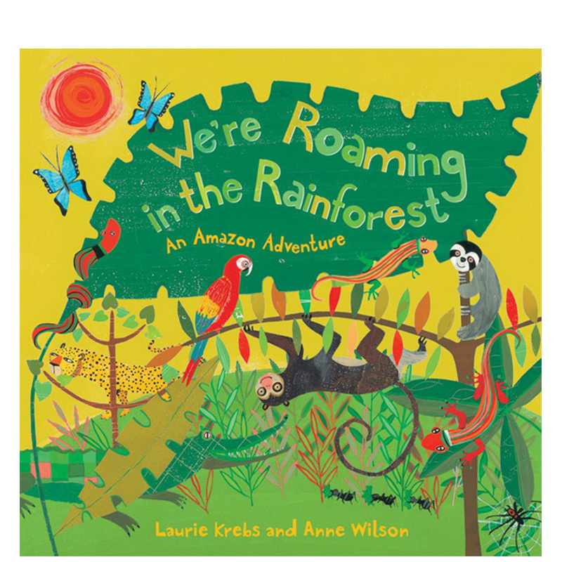 英文原版We're Roaming in the Rainforest 丛林动物之旅