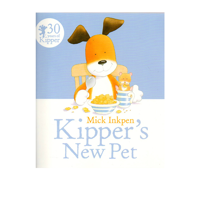 英文原版 小狗奇普 Kipper's New Pet 小狗卡皮动画改编 廖彩杏书单 格林纳威大奖作家 Mick Inkpen 经典图画故事绘本