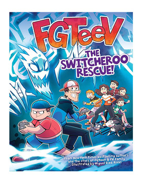 预售 英文原版 FGTeeV#3: The Switcheroo Rescue! 骤变救援 儿童全彩漫画小说 家庭冒险游戏 英文课外阅读 Miguel Díaz Rivas