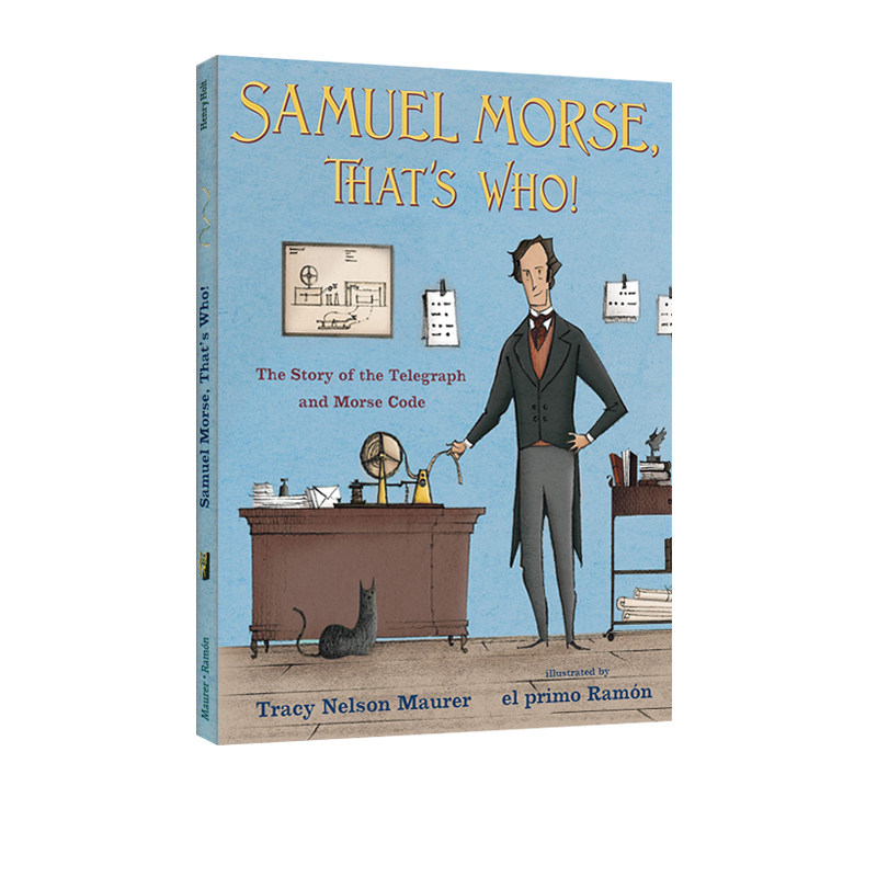 英文原版 Samuel Morse, That's Who! 精装 摩尔斯密码 塞缪尔·莫尔斯 Samuel Morse 人物传记绘本图画书 青少年趣味科普绘本读物