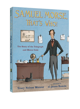 英文原版 Samuel Morse, That's Who! 精装 摩尔斯密码 塞缪尔·莫尔斯 Samuel Morse 人物传记绘本图画书 青少年趣味科普绘本读物