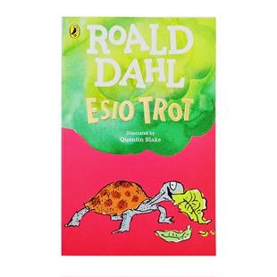 Dahl Trot 喂咕呜爱情咒 Roald 小乌龟是怎样长大 罗尔德达尔系列 英文原版 Esio 儿童小说 小学生初中课外阅读趣味故事书