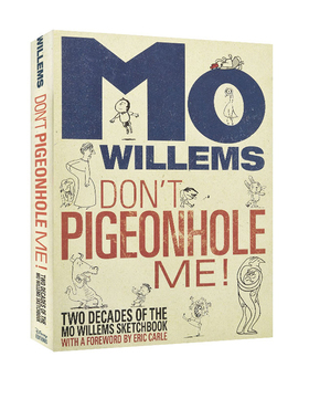 英文原版 Don't Pigeonhole Me! 精装 Mo Willems 的速写本 灵感源泉收集册 设计艺术插画画册画集