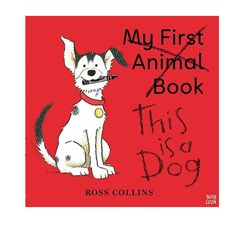 英文原版 This Is a Dog 这是一只狗 儿童启蒙认知绘本 熊占了我的椅子作者Ross Collins 赠官方音频
