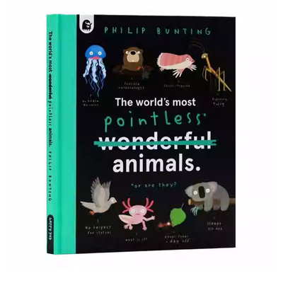 英文原版 The World's Most Pointless Animals 世界上没用的动物 精装大开本 奇特生物 儿童动物百科 科普绘本图画书
