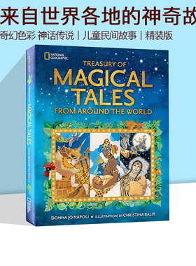英文原版 国家地理 National Geographic Treasury of Magical Tales From Around the World 来自世界各地的神奇故事儿童神话故事