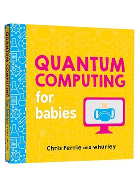 预售 英文原版 宝宝智学园 Baby University:Quantum Computing for Babies 量子计算学 纸板书 科学主题 低幼启蒙认知