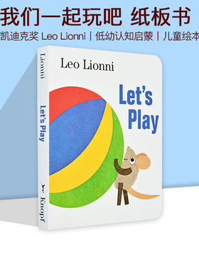 英文原版 Let's Play 我们一起玩吧 Leo Lionni 低幼认知纸板书 低幼认知启蒙绘本图画书 凯迪克奖作者 里欧.里奥尼
